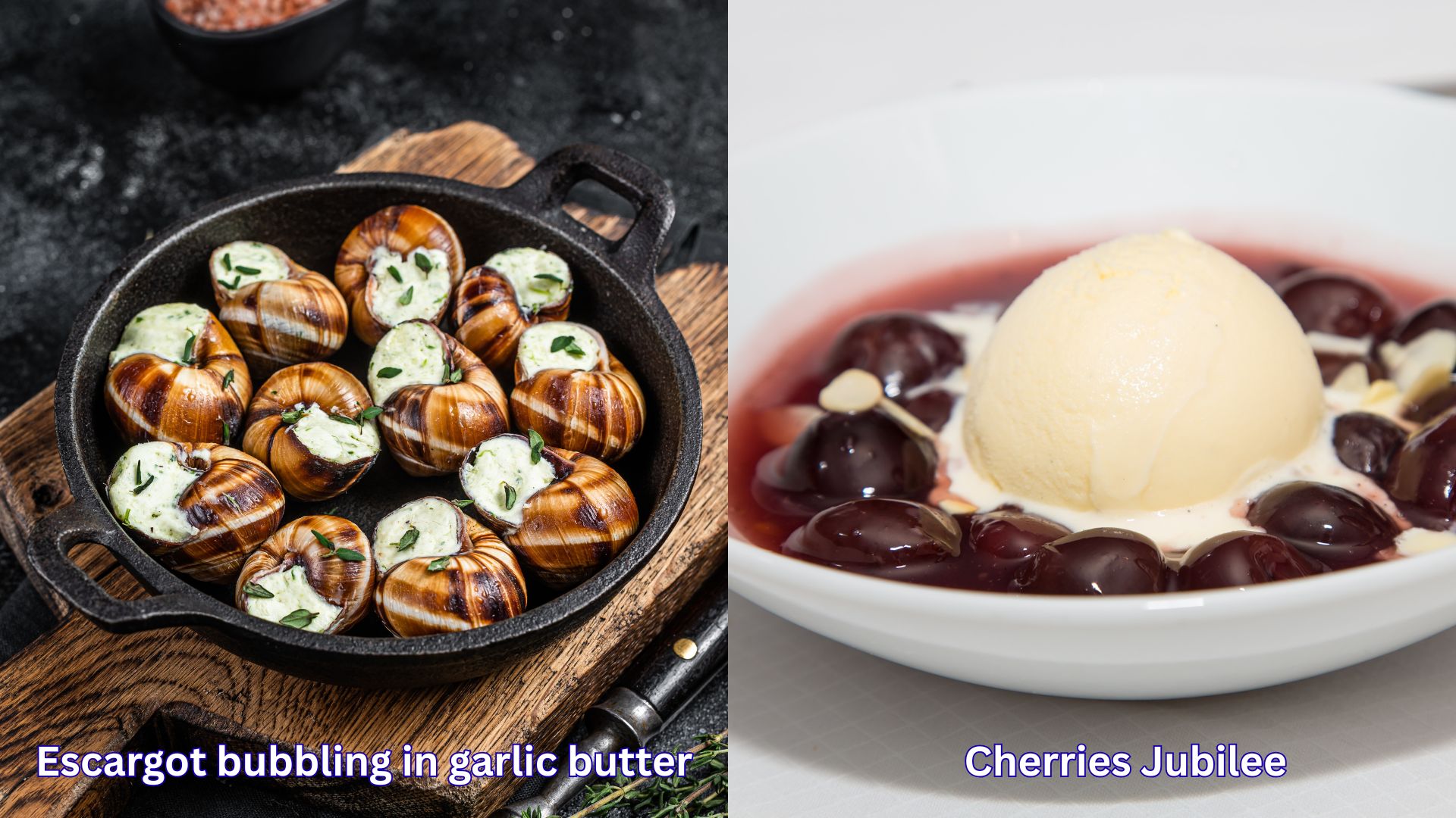 Escargot bubbling in garlic butter and Cherries Jubilee